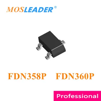 Mosleader FDN358P FDN360P SOT23 3000PCS FDN358 FDN360 20V 30 V P-Kanalo Pagaminti Kinijoje, Aukštos kokybės